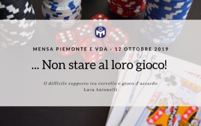 Non stare al loro gioco! Il difficile rapporto tra cervello e gioco d’azzardo