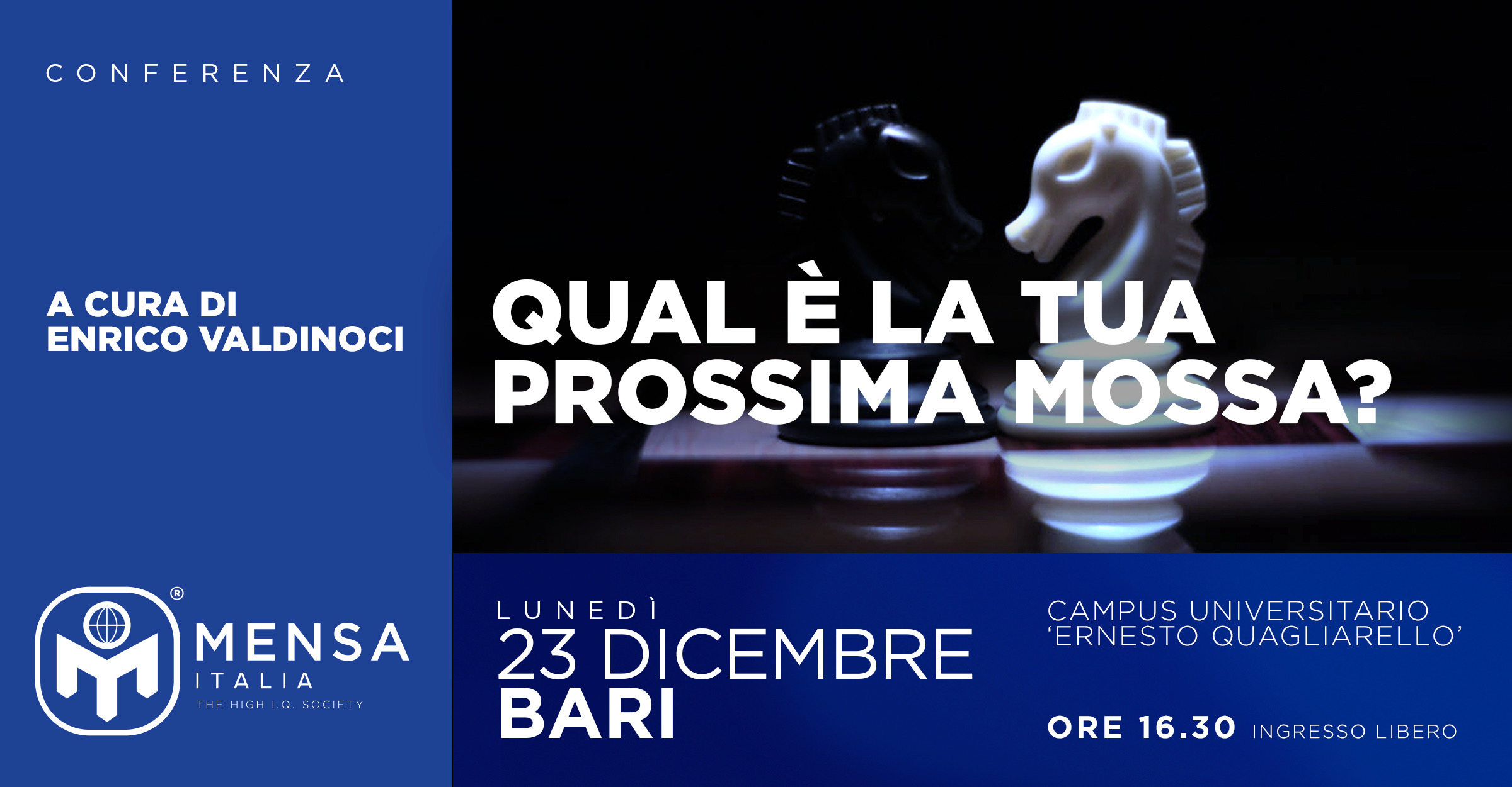 Bari, 23 dicembre 2019. Conferenza ‘QUAL È LA TUA PROSSIMA MOSSA?’