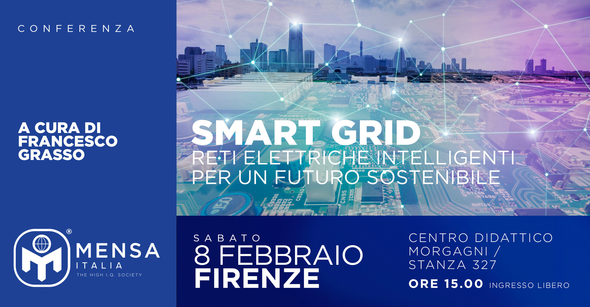 Firenze, 8 febbraio 2020. Conferenza “Smart Grid: reti elettriche intelligenti per un futuro sostenibile”