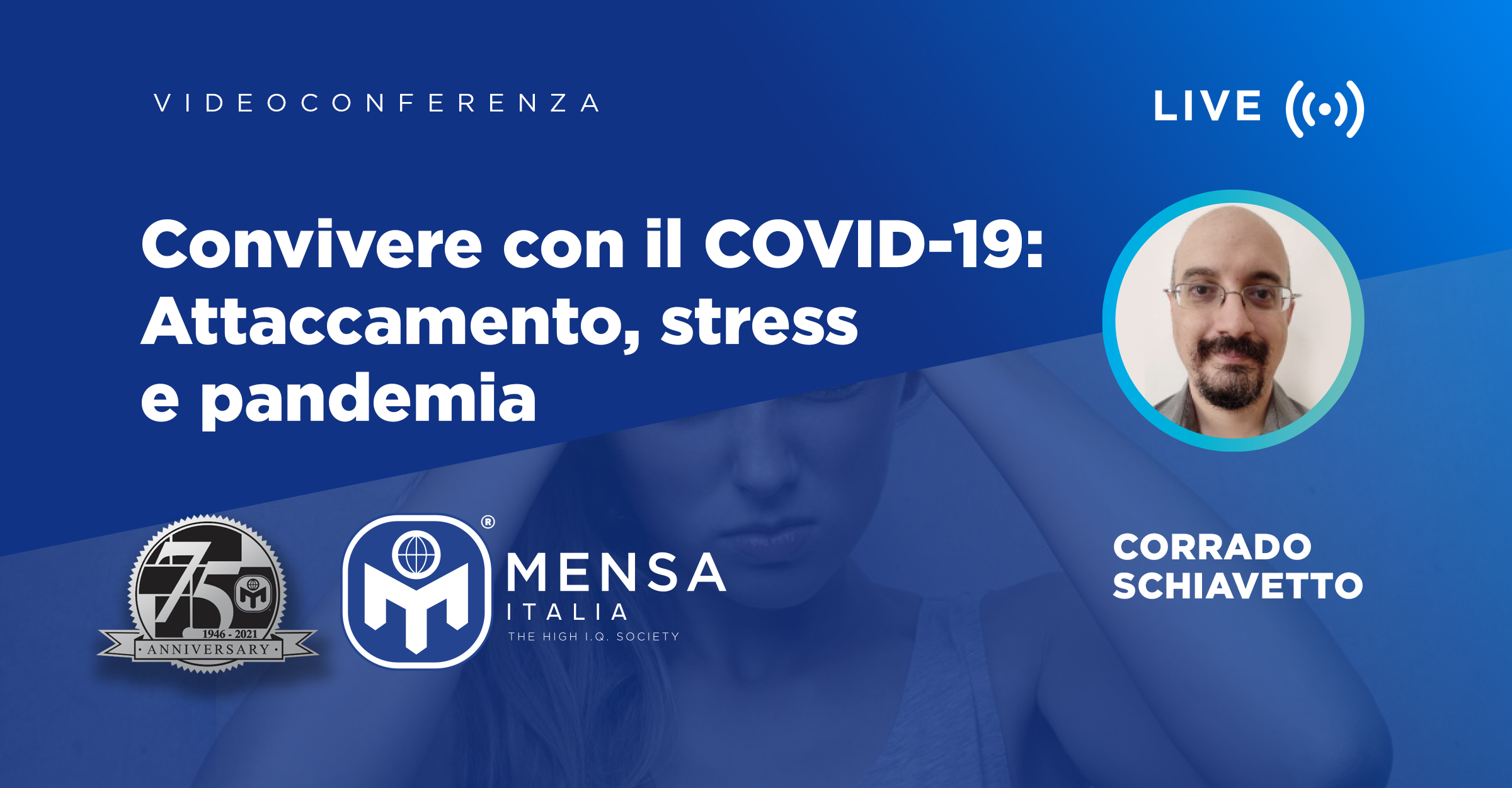28 Ottobre: Convivere con il COVID-19: Attaccamento, stress e pandemia